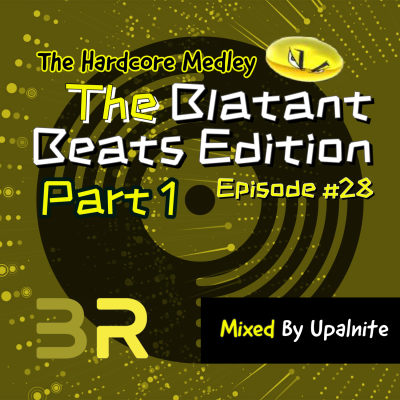 upalnite_ep28_the_blatant_beats_edition_part1